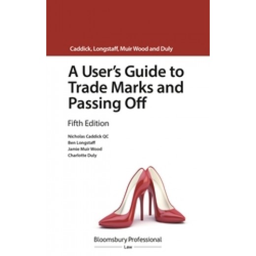 A User's Guide to Trade Marks and Passing Off 5th ed
